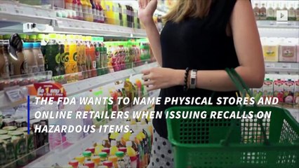 FDA Wants Retailers Mentioned During Food Recalls