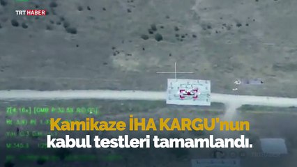 Kamikaze İHA KARGU kabul testlerini tamamladı