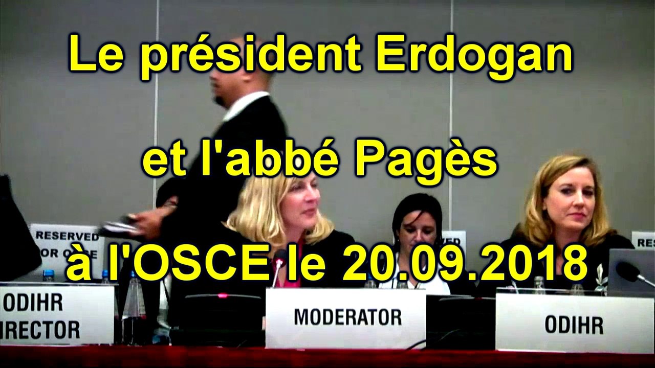 Le président Erdogan et l'abbé Pagès à l'OSCE le 20.09.2018