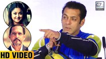 Salman Khan's STRONG Reaction On Tanushree Dutta-Nana Patekar Controversy!