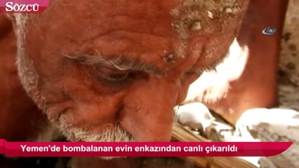 Yemen'de bombalanan evin enkazından canlı çıkarıldı
