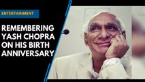 Remembering Yash Chopra on his birth anniversary