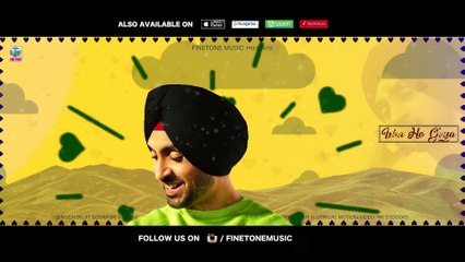 Ishq Ho Gaya | Diljit Dosanjh | Sachin Ahuja | Official Lyrical Video | 2018 | Finetone Music