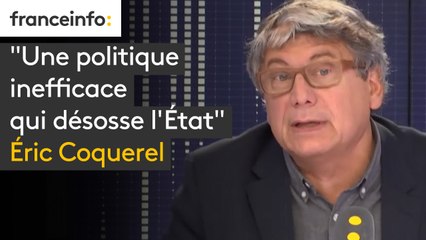 "Une politique inefficace qui désosse l'Etat", dénonce Eric Coquerel