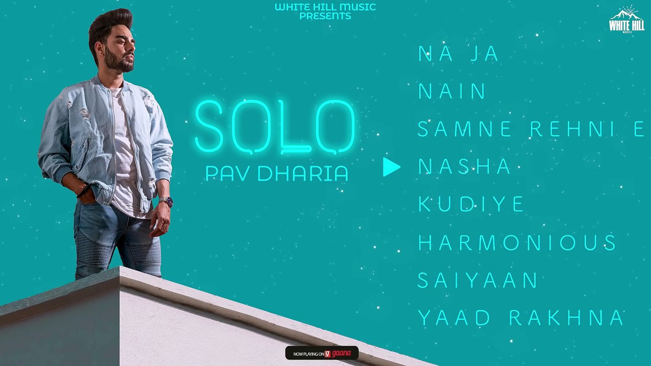 Latest Punjabi Songs - SOLO - HD(Full Songs) - Pav Dharia - Full Album Jukebox - Latest Punjabi Songs - PK hungama mASTI Official Channel