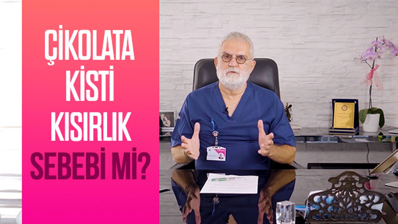 Prof. Bahçeci Tüp Bebek Hastalarının Sorularını Yanıtladı: Çikolata Kisti Nedir? Kısırlığa Sebep Olur mu?