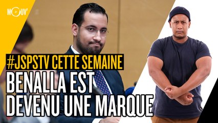 Je sais pas si t'as vu cette semaine... Benalla est devenu une marque