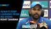 Always keep learning from MS Dhoni: Rohit Sharma