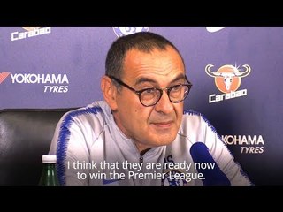 Maurizio Sarri - 'Liverpool Are Ready To Win The Premier League'