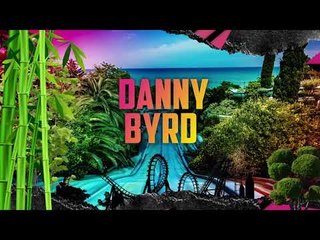 Danny Byrd - Lizzard Steppa