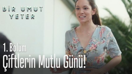 Çiftlerin mutlu günü! - Bir Umut Yeter 1. Bölüm