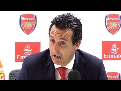 Arsenal 2-0 Watford - Unai Emery Full Post Match Press Conference - Premier League