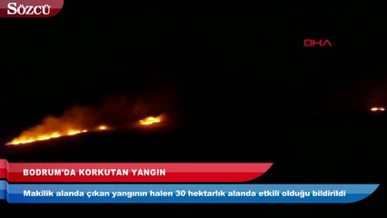 Bodrum’da korkutan yangın!