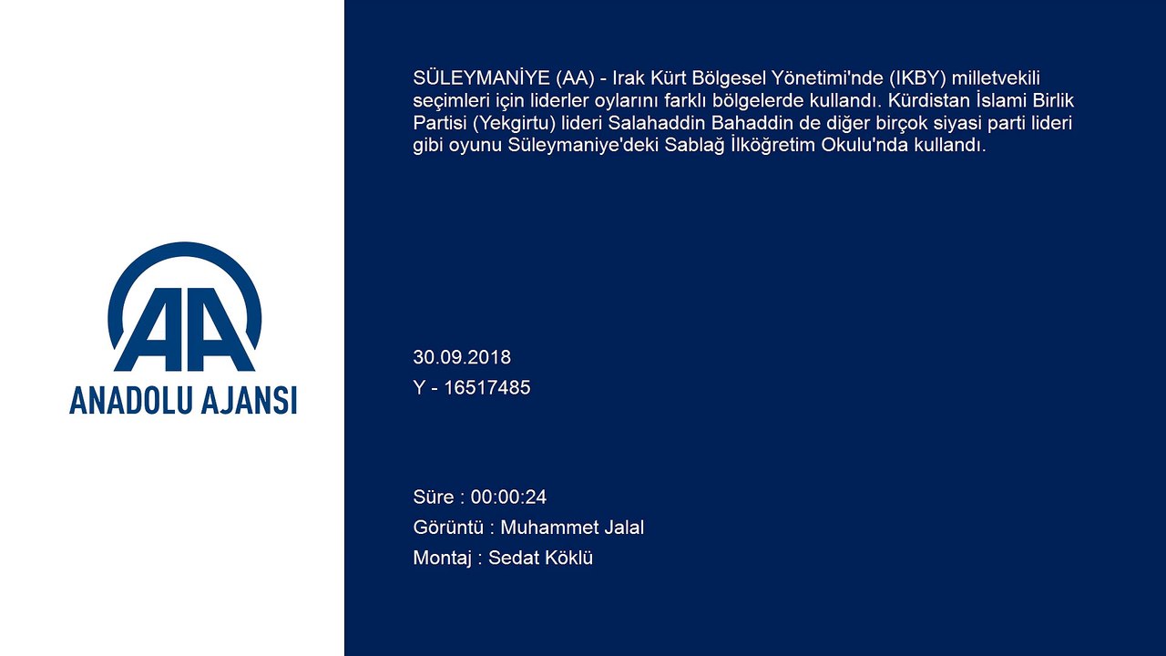 IKBY'deki liderler oylarını kullandı - Kürdistan İslami Birlik Partisi lideri Bahaddin - ERBİL