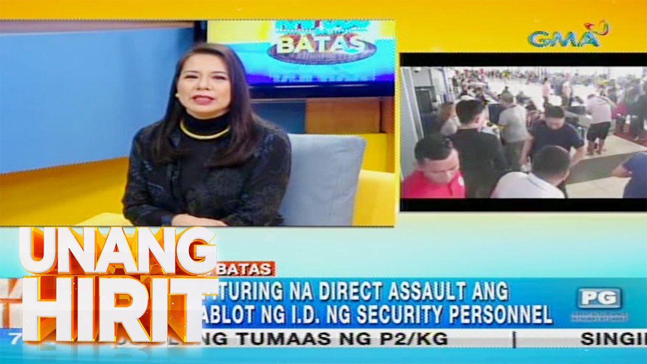 Unang Hirit: Paglabag sa security procedures ng mga airport, alamin! | Kapuso sa Batas
