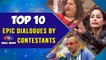 TOP 10 EPIC Dialogues By BIGG BOSS Contestants Which You Cant Forget | TellyMasala