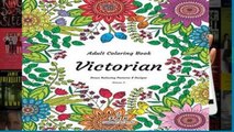 D.o.w.n.l.o.a.d E.b.o.ok Adult Coloring Book - Victorian - Stress Relieving Patterns   Designs -