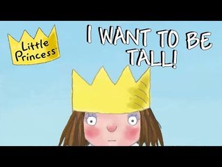 I Want to be Tall! - Read Along with Little Princess!