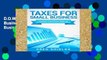 D.O.W.N.L.O.A.D [P.D.F] Taxes for Small Business: The Ultimate Guide to Small Business Taxes