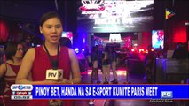 SPORTS BALITA: Pinoy bet, handa na sa e-sport kumite Paris meet