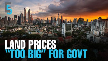 EVENING 5: LGE: Land prices “too big” for government to move