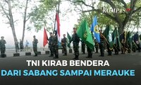 Peringati HUT, TNI Kirab Bendera dari Sabang Sampai Merauke
