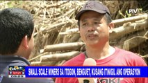 Small scale miners sa Itogon, Benguet, kusang itinigil ang operasyon