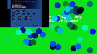 F.r.e.e d.o.w.n.l.o.a.d Nonlinear Programming Techniques for Equilibria (EURO Advanced Tutorials
