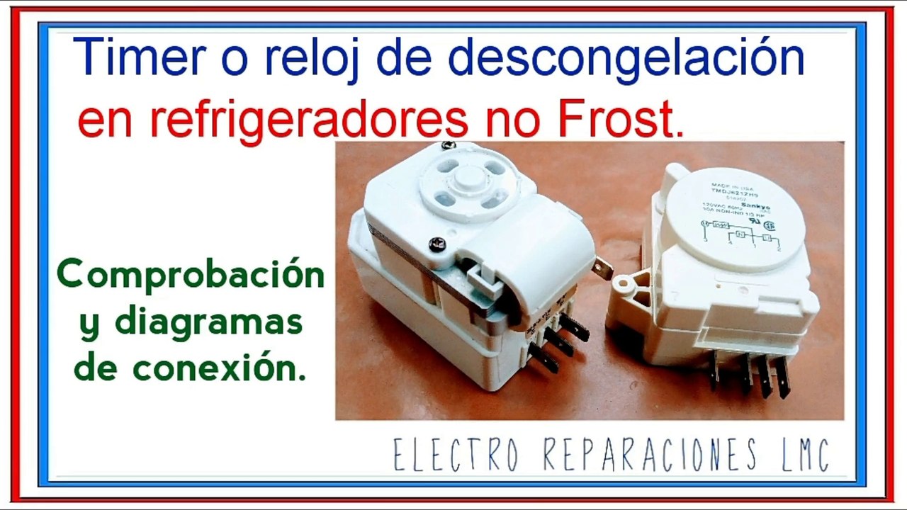 TIMER de Descongelación de refrigerador no frost.  Estructura, funcionamiento y diagramas de conexión.