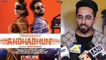Ayushman Khurana talks about his role in Andhadhun; Watch video| FilmiBeat