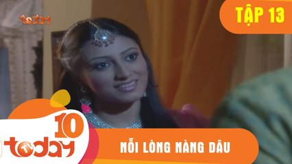 Nỗi Lòng Nàng Dâu (Tập 13 - Phần 1) - Phim Bộ Tình Cảm Ấn Độ Hay 2018 - TodayTV