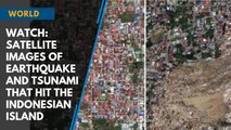 Watch: Satellite images of massive earthquake and tsunami that hit the Indonesian Island