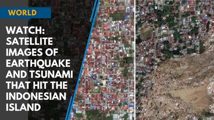 Watch: Satellite images of massive earthquake and tsunami that hit the Indonesian Island