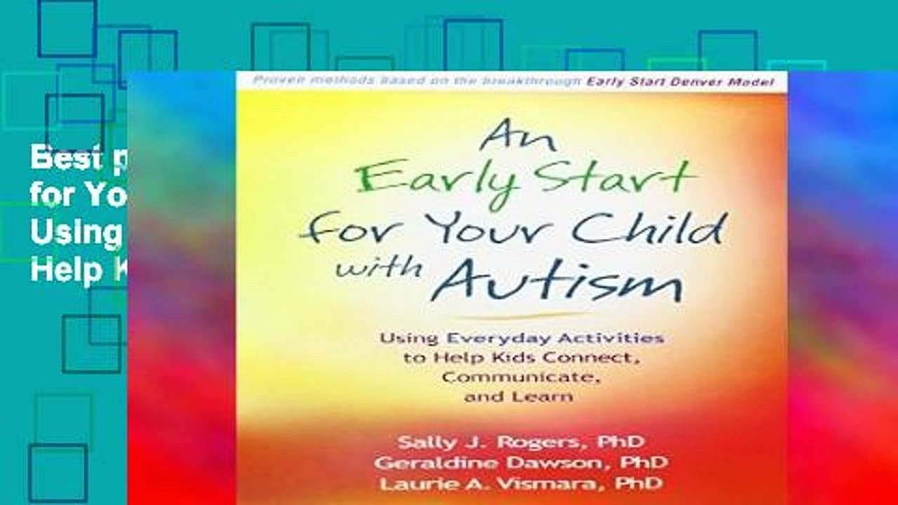 Best product  An Early Start for Your Child with Autism: Using Everyday Activities to Help Kids