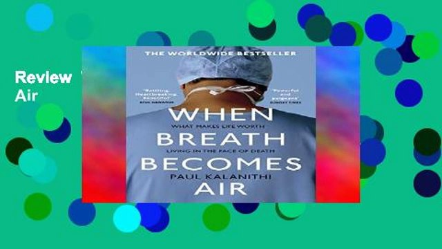 Review When Breath Becomes Air