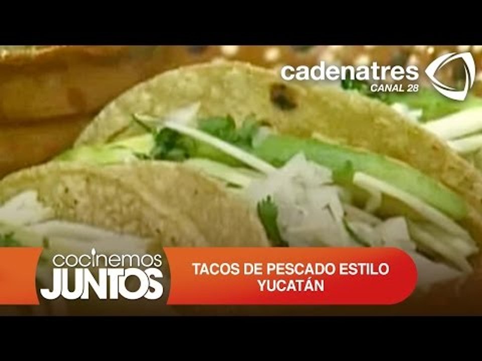 TACOS DE PESCADO ESTILO YUCATÁN ¿Cómo preparar tacos de pescado estilo Yucatán?