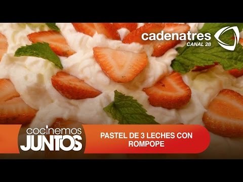 PASTEL DE 3 LECHES CON ROMPOPE / Pastel de tres leches paso a paso