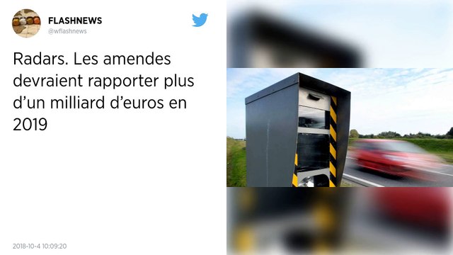 Radars. Les amendes devraient rapporter plus d’un milliard d’euros en 2019.