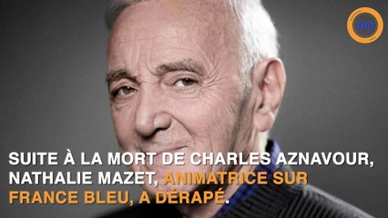 Une animatrice radio de France Bleu dérape et invective Charles Aznavour !