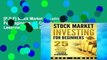 [P.D.F] Stock Market Investing For Beginners: 25 Golden Investing Lessons + Proven Strategies by