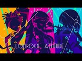 LoliRock Attitude | Vidéoclip | LoliRock