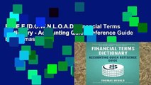 F.R.E.E [D.O.W.N.L.O.A.D] Financial Terms Dictionary - Accounting Quick Reference Guide by Thomas