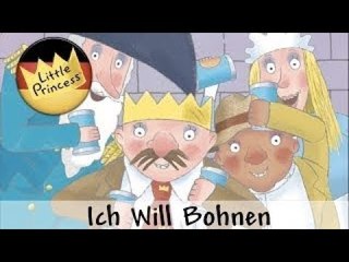 Ich will Bohnen - Kleine Prinzessin