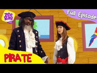 Let's Play: Pirate | FULL EPISODE | ZeeKay Junior