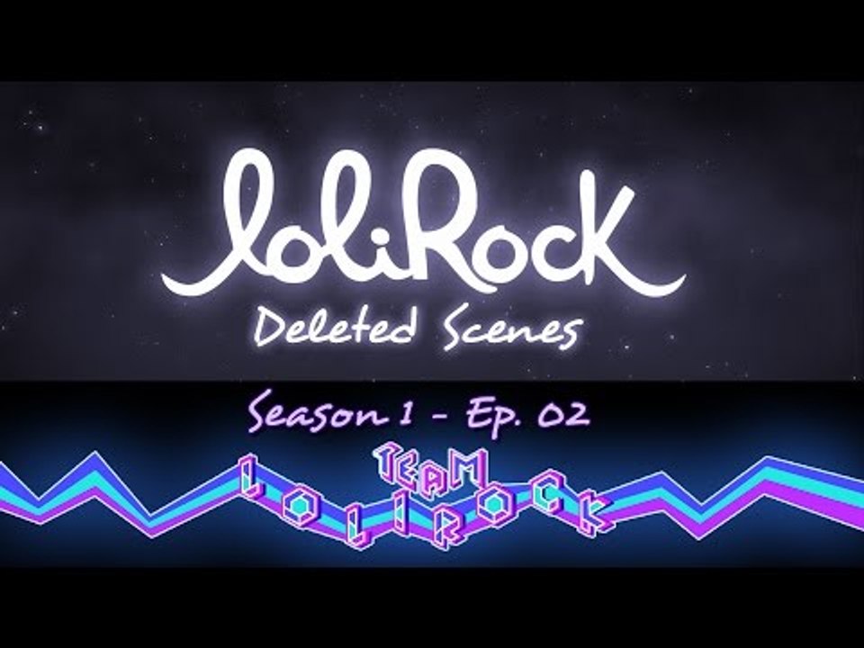 Deleted Scenes (S01E02 - Flower Power) | LoliRock
