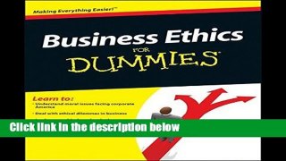 F.R.E.E [D.O.W.N.L.O.A.D] Business Ethics For Dummies by Norman E. Bowie