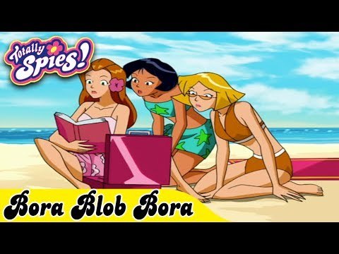Totally Spies - Blob Bora Bora | ZeeKay