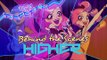 Higher (Animatic) | LoliRock