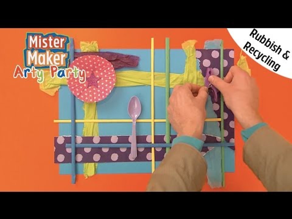 Rubbish & Recycling Make | Arty Party | Mister Maker