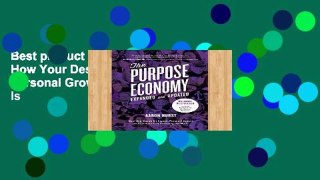 Best product  The Purpose Economy: How Your Desire for Impact, Personal Growth and Community Is
